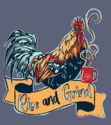 Rise And Grind- Short Sleeve- Blue Jean